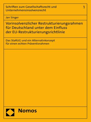 cover image of Vorinsolvenzlicher Restrukturierungsrahmen für Deutschland unter dem Einfluss der EU-Restrukturierungsrichtlinie